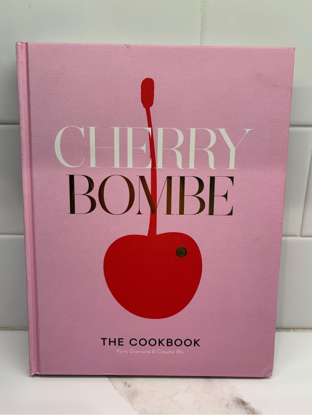 Cherry Bombe The Cookbook